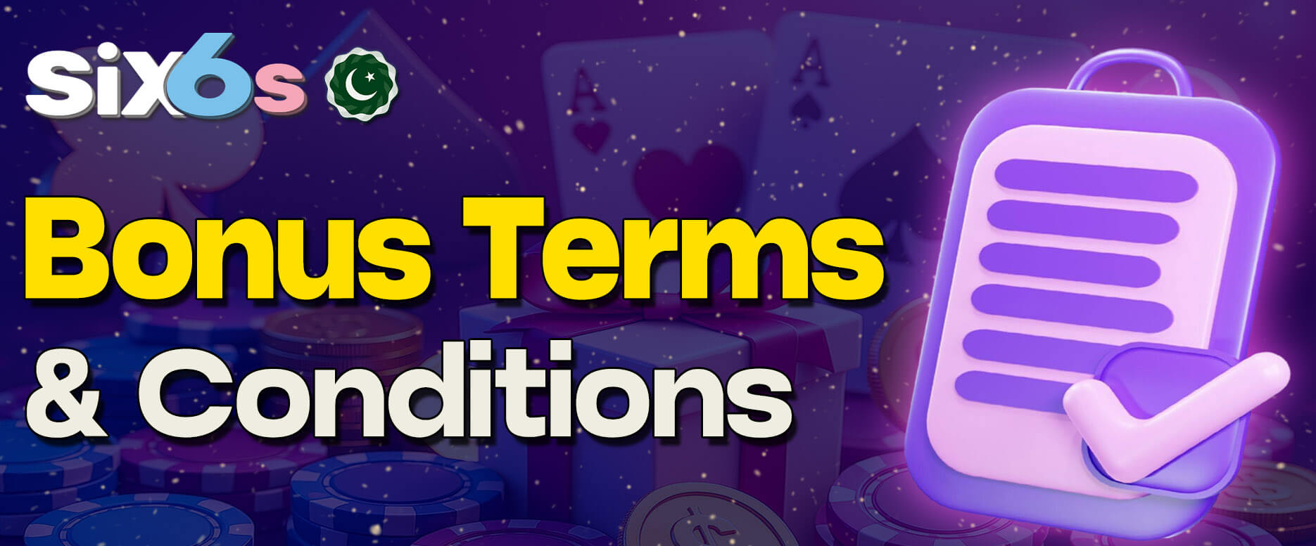 Bonus terms and conditions for Six6s in Pakistan.